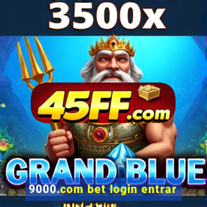 9000.com bet login entrar